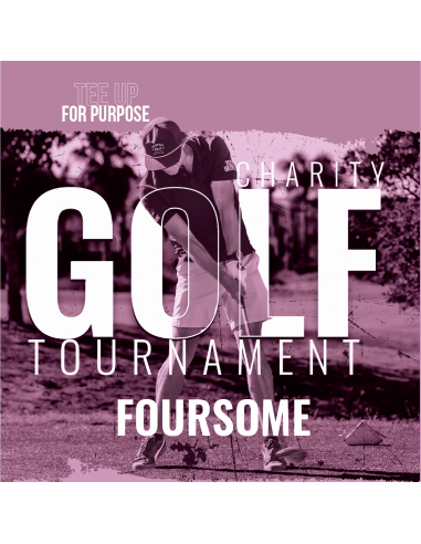 Tee Up For Purpose - Foursome (4 Player Team) Fight Cancer livraison et retour toujours gratuits